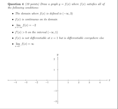 Question 4 ( 1 0 points ) Draw a graph y = f ( x