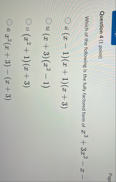 Question 4 ( 1 point ) Which of the following is