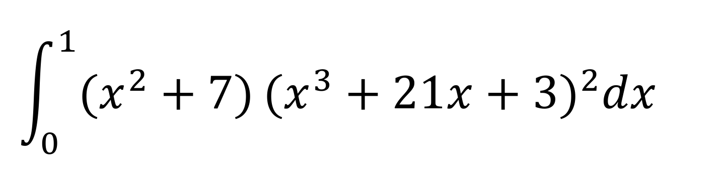 0 1 ( x 2 + 7 ) ( x 3 + 2 1 x + 3 ) 2 d x