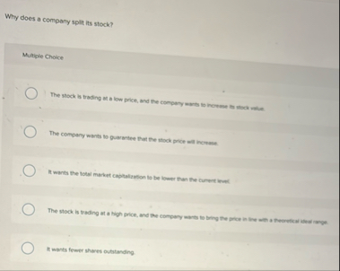 Why does a company spilit its stock? Multiple