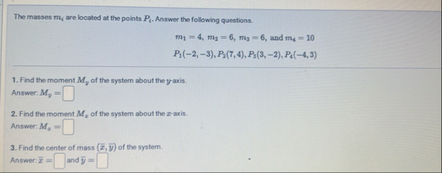 The masses m i are located at the points P i .