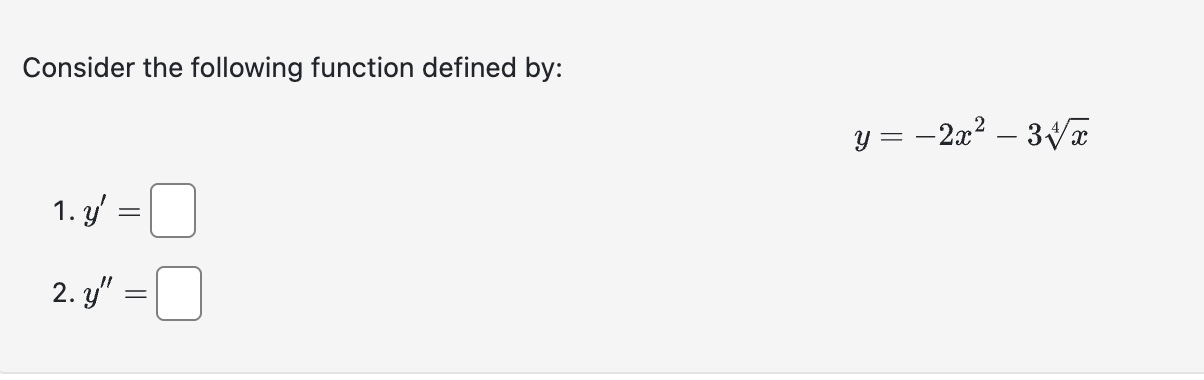 Consider the following function defined b y : y =
