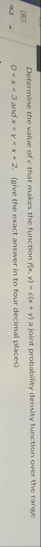 Determine the value of c that makes the function
