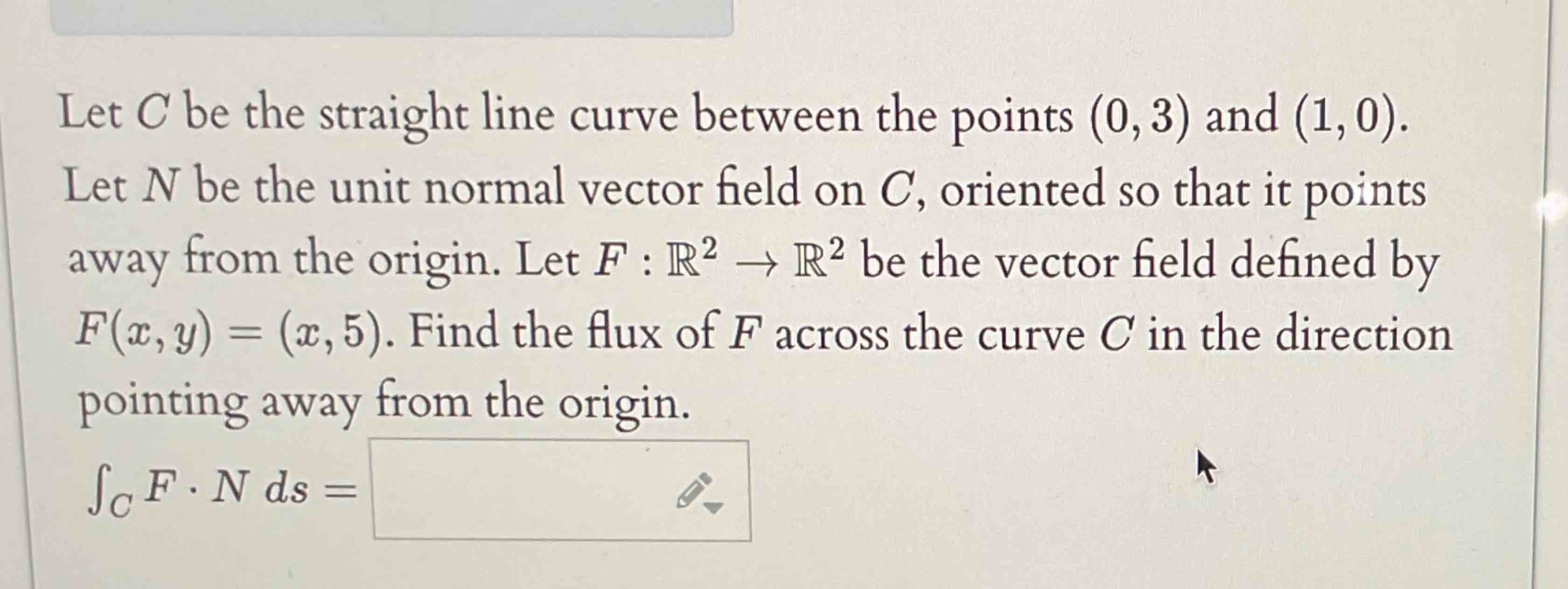 Let C b e the straight line curve between the