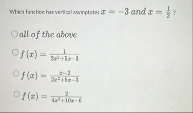 Which function has vertical asymptotes x = - 3