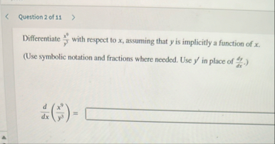 Question 2 of 1 1 Differentiate x 4 y 3 with