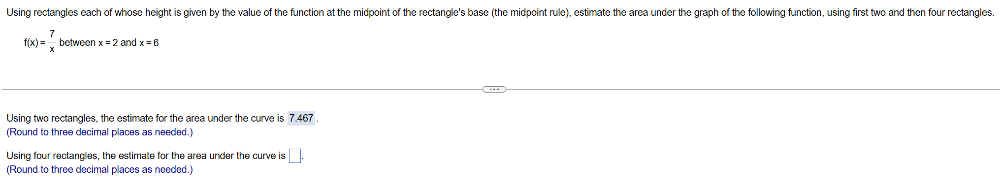 f ( x ) = 7 x between x = 2 and x = 6 Using two