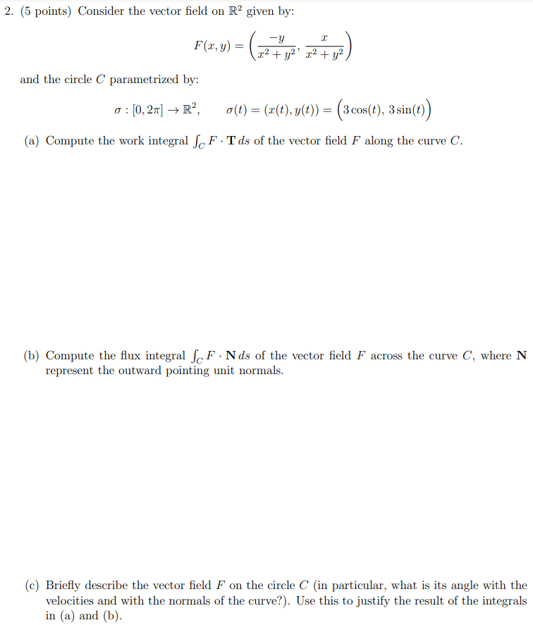Consider the vector field o n R 2 given b y : F (