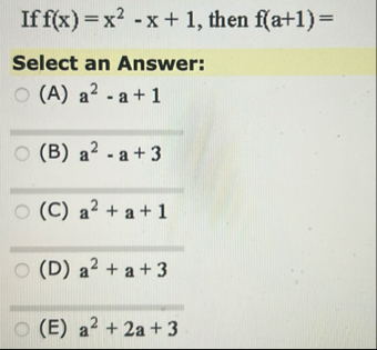 If f ( x ) = x 2 - x 1 , then f ( a 1 ) = Select