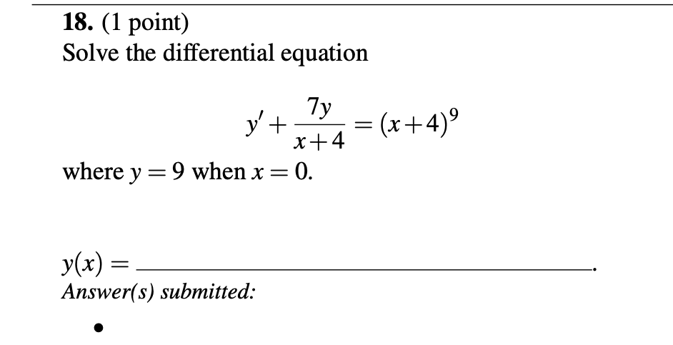 ( 1 point ) Solve the differential equation y ' +