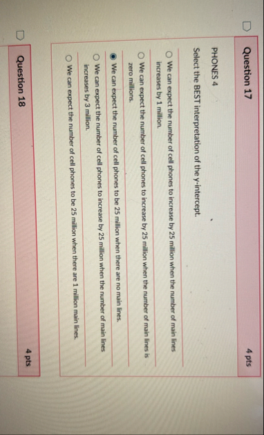 Question 1 7 4 pts PHONES 4 Select the BEST