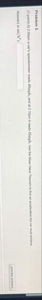 Problem 5 . ( 1 point ) At 2 : 0 0 pm a car's