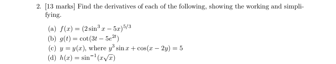[ 1 3 marks ] Find the derivatives o f each o f