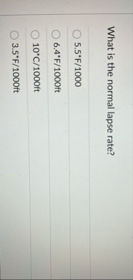 What is the normal lapse rate? 5 . 5 * * F 1 0 0