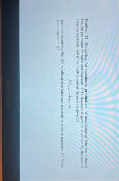 Problem 3 2 . Budgeting for maximum production. A