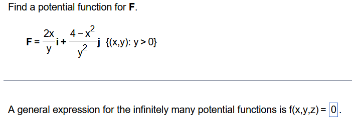 Find a potential function for F . F = 2 x y i + 4