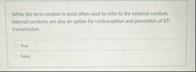 While the term condom is most often used to refer