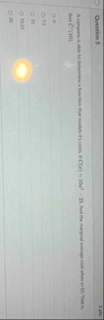 Question 5 3 pts A company is able to determine a