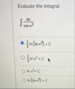 Evaluate the integral. d x x l n x 3 1 3 l n ( l