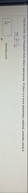 Find the limit . Use THospital's Rule where