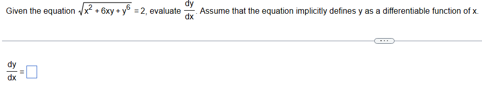 Given the equation x 2 + 6 x y + y 6 2 = 2 ,