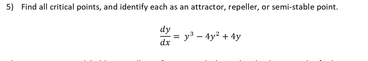 Find all critical points, and identify each a s a