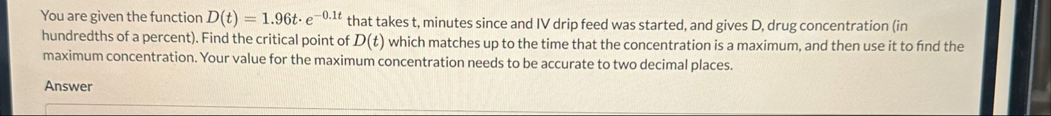 You are given the function D ( t ) = 1 . 9 6 t *