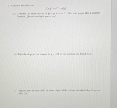 Coesider the function f ( x , y ) = e x 4 c o s (