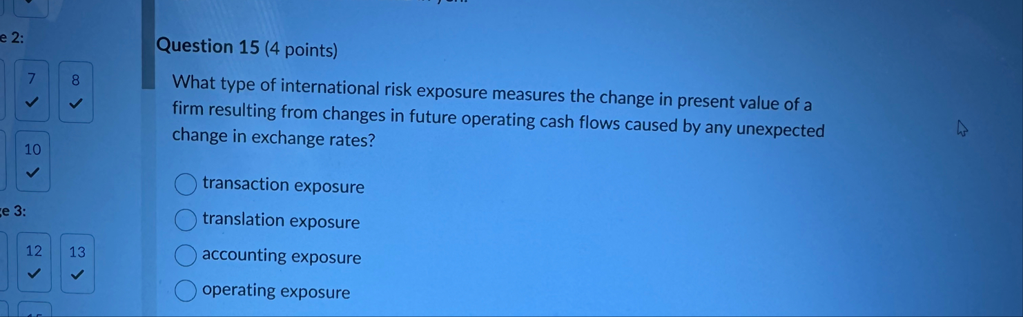 Question 1 5 ( 4 points ) 7 8 What type of