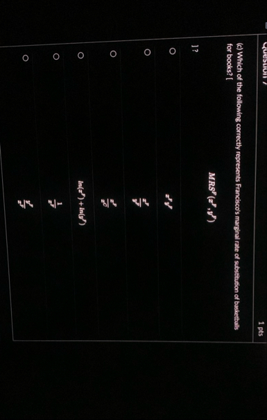 1 pts ( c ) Which of the following correctly