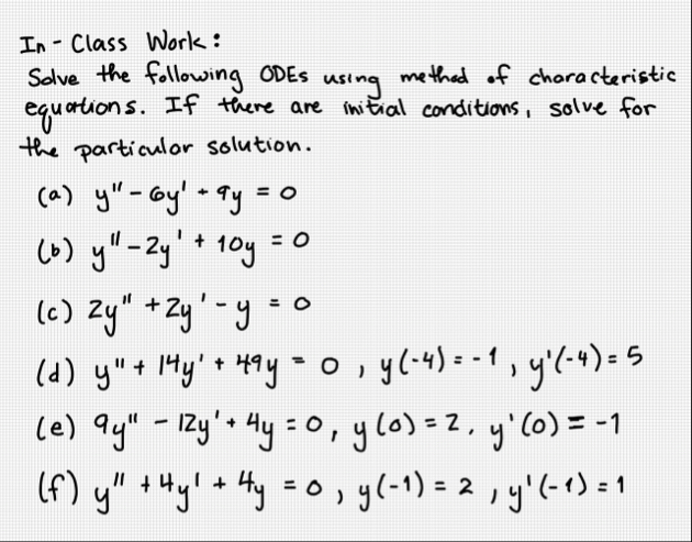 In - Class Work: Solve the following ODEs using