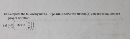 Compute the following limits - if possible. State