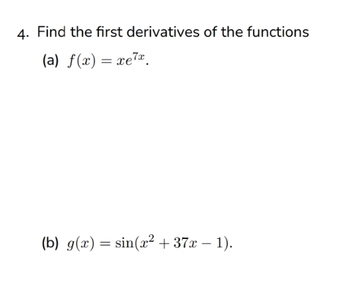 Find the first derivatives of the functions ( a )