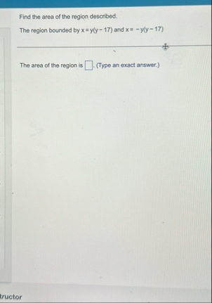 Find the area of the region described. The region