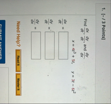 [ - / 3 Points ] Find d x d t , d y d t , and d y