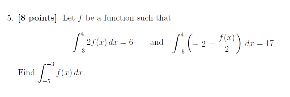 [ 8 points ] Let f b e a function such that - 3 4