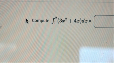 Compute 1 2 ( 3 x 2 4 x ) d x =