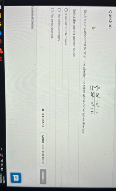 Question n = 1 3 n 7 + n 5 - 2 2 n 6 - n 2 + 1 9