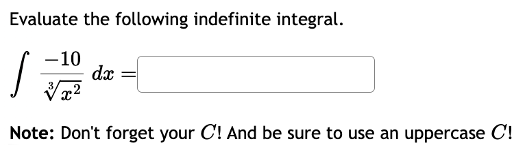 Evaluate the following indefinite integral. - 1 0
