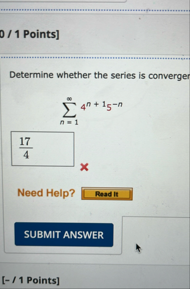 q , / / 1 Points ] Determine whether the series