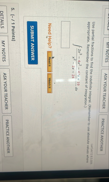 MY NOTES ASK YOUR TEACHER Use partial fractions