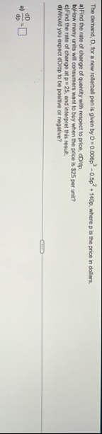 The demand, D , for a new rollerball pen is given