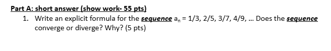 Part A : short answer ( s h o w work - 5 5 p t s