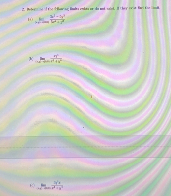 Determine if the following limits exists or do