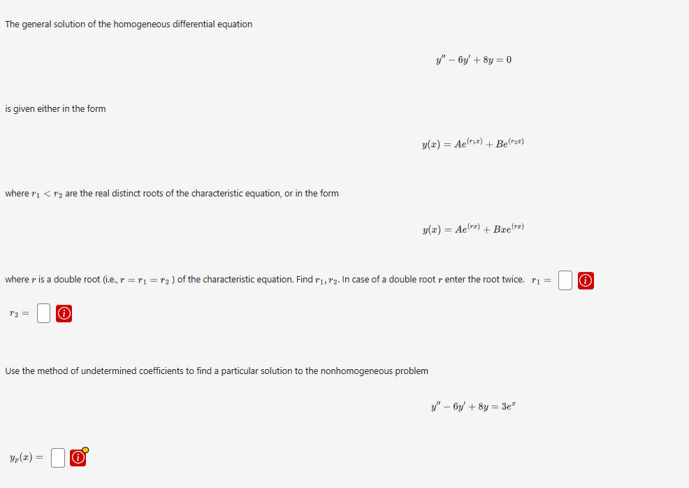 The general solution o f the homogeneous
