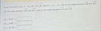 Given the points A ( 5 , 7 , - 3 ) , B ( - 4 , 1