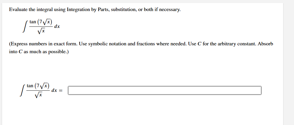 Evaluate the integral using Integration b y