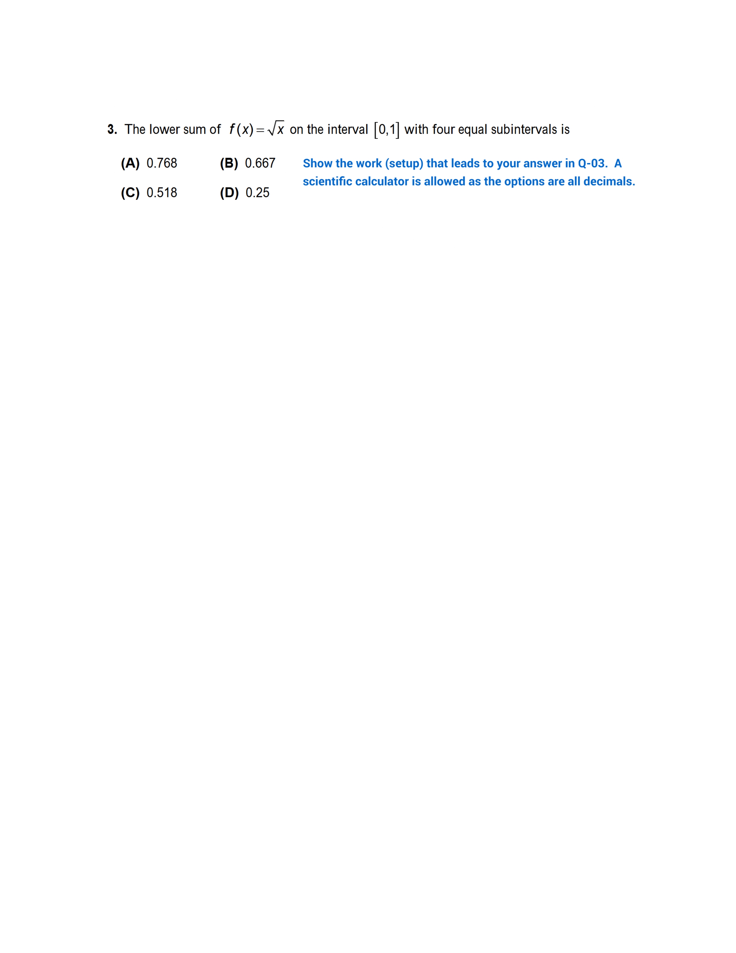 3 . The lower sum of \ ( f ( x ) = \ sqrt { x } \