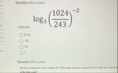 Question 1 4 ( 1 point ) Evaluate l o g 3 ( 1 0 2