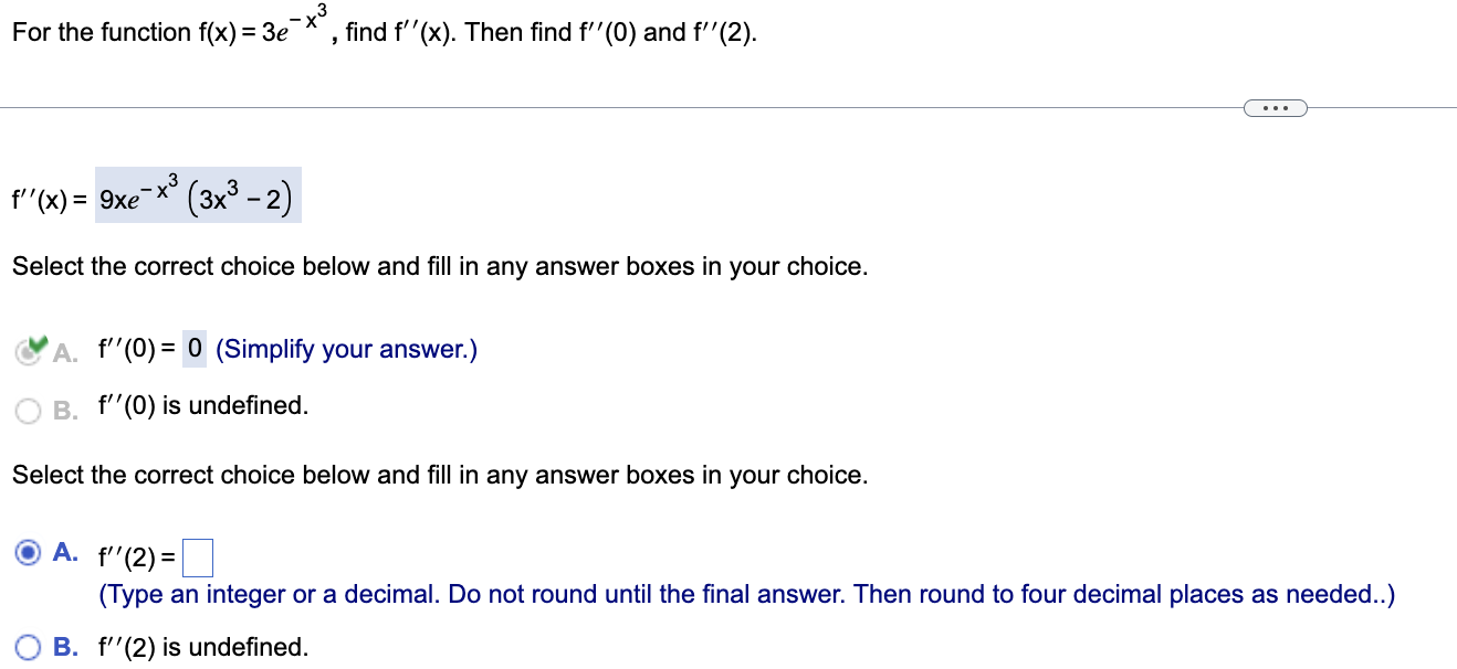 For the function f ( x ) = 3 e - x 3 , find f ' '